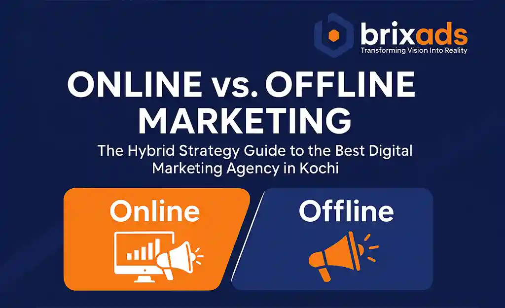 Online vs offline marketing strategies by digital marketing agency in Kochi